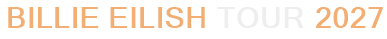 Billie Eilish Tour 2027